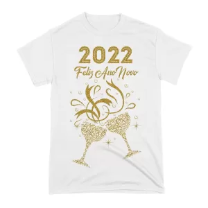 Arte Camiseta Ano Novo 2022 Brinde Glitter