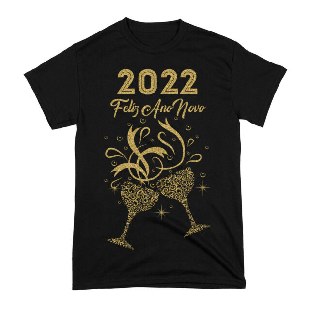 Arte Camiseta Ano Novo 2022 Brinde Glitter