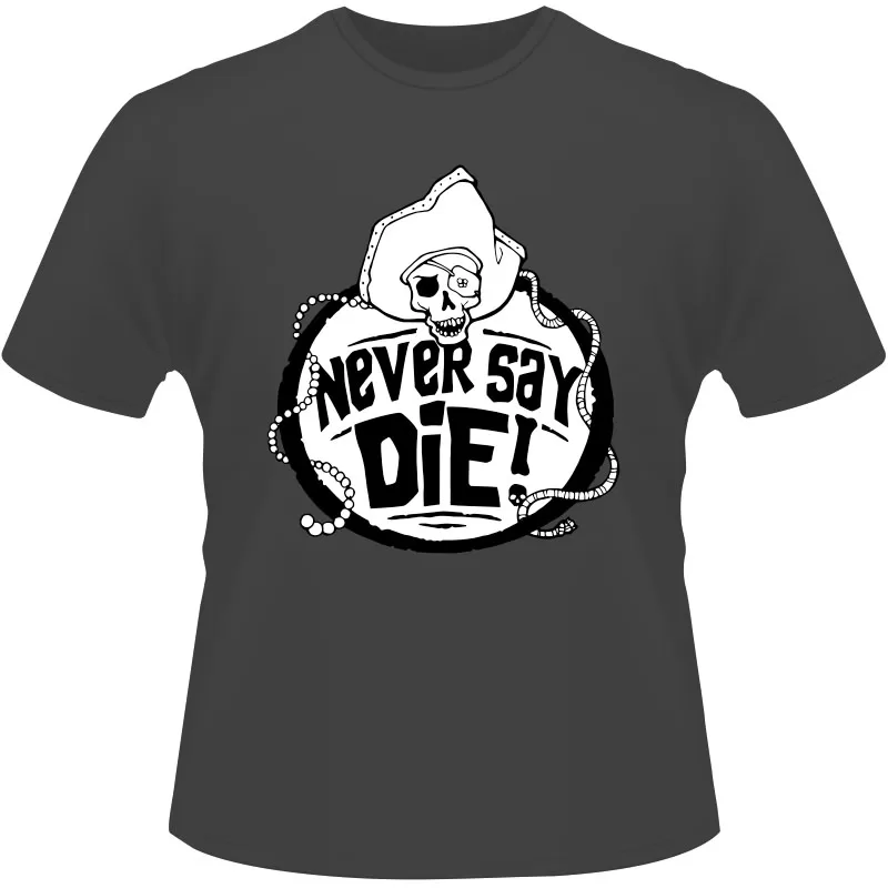 Arte Para Camiseta Pirate Never Say Die