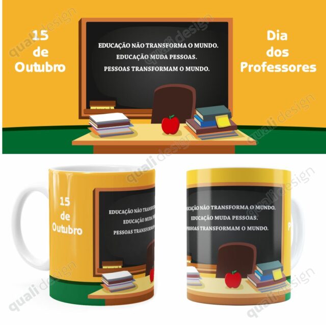 Arte Para Caneca Dia Dos Professores Educação Muda Pessoas