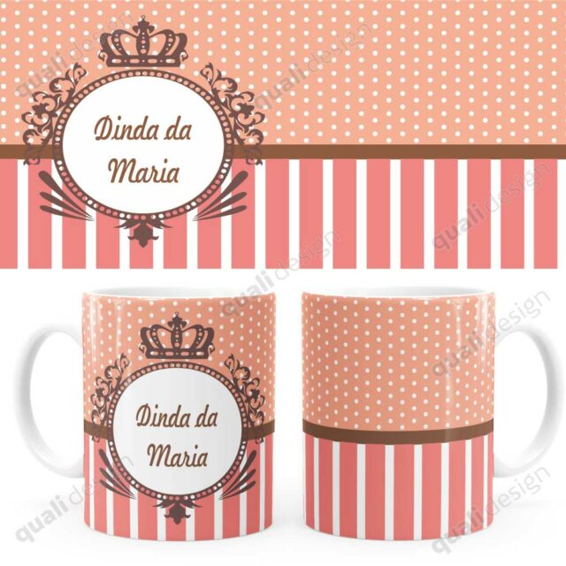 Arte Para Caneca Dinda Coroa 01