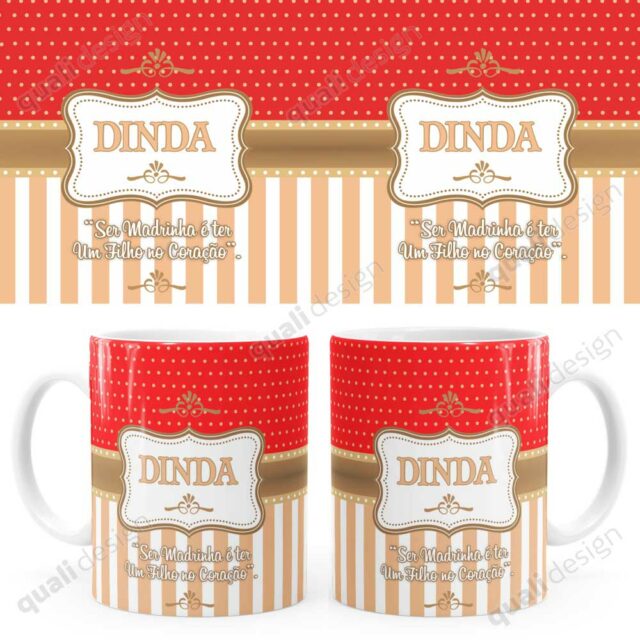 Arte Para Caneca Dinda Ser Madrinha é