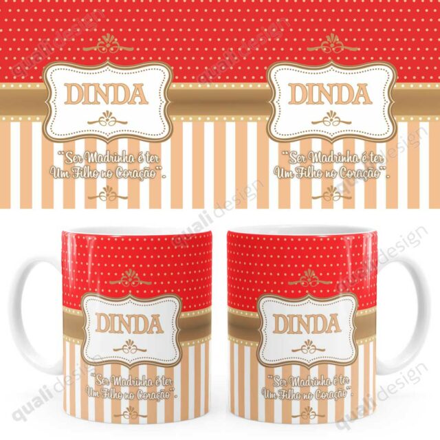 Arte Para Caneca Dinda Ser Madrinha é