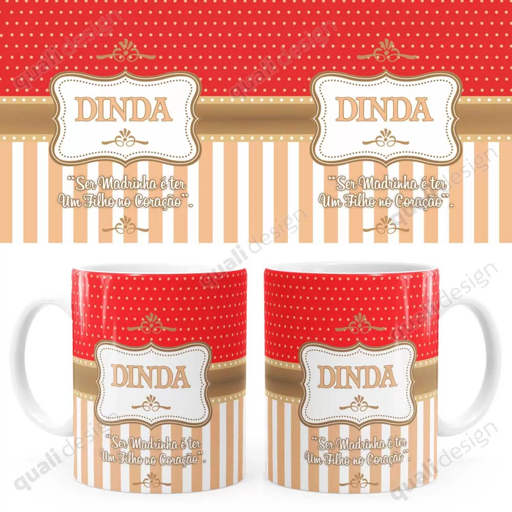 Arte Para Caneca Dinda Ser Madrinha é