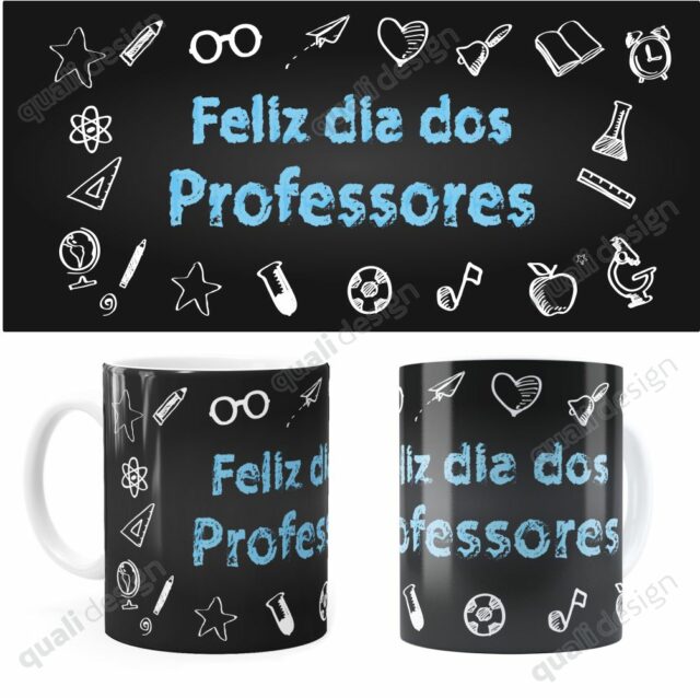 Arte Para Caneca Feliz Dia Dos Professores