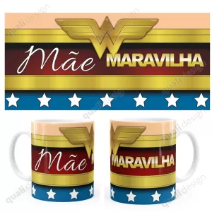 Arte Para Caneca Mãe Maravilha