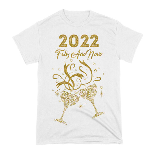 Arte Camiseta Ano Novo 2022 Brinde Glitter