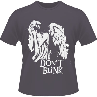 Arte Para Camiseta Don’t Blink V04