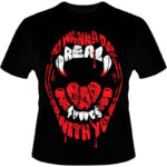 Arte Para Camiseta I Wanna Do Real Bad Things With You